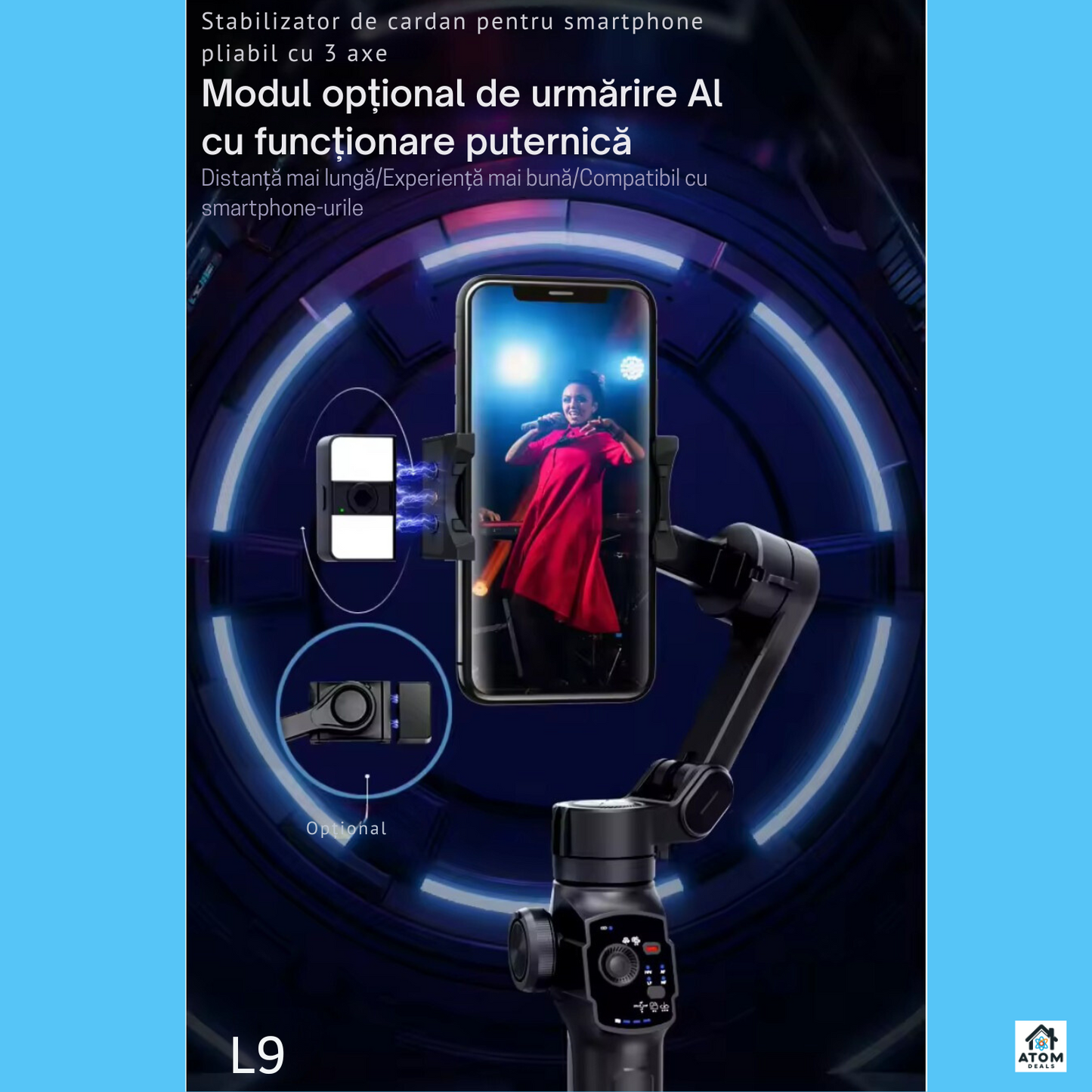 Gimbal stabilizator L9 ATOM DEALS®️, 3 axe, AI tracking, 210 min autonomie, USB-C ATOM Deals